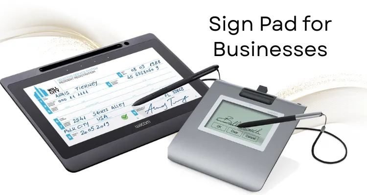 Sign Pad for Businesses