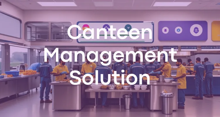 Canteen Management Solution
